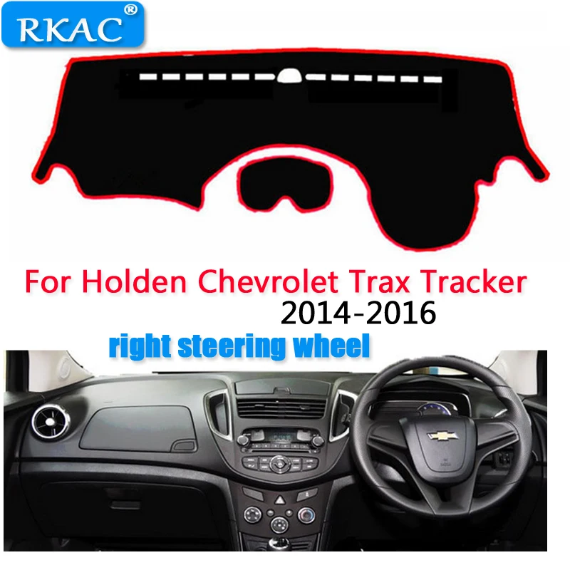 RKAC For Holden Chevrolet Trax Tracker 2013 2016 Dashmats Car styling Accessories Dashboard