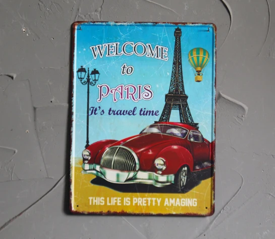 30x40cm Welcome To Paris Retro Vintage Tin Sign For Wall Decor Metal Sign Vintage Art Poster Retro Plaque Plate Plaques Signs Aliexpress