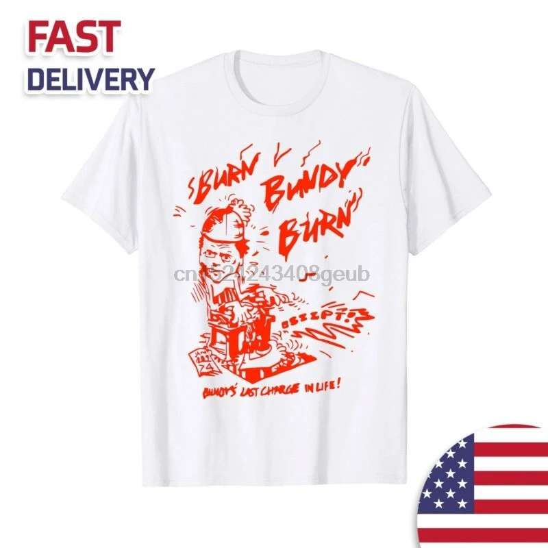 Ted Bundy expection Day Burn Банди Бёрн серийный убийца Dahmer Crime футболка S 5XL|Футболки| |