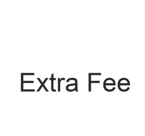 

Extra Fee