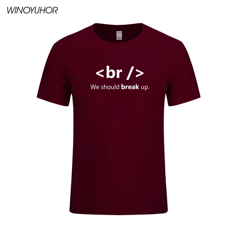 

HTML Humor Break Up T Shirt Men New Summer Style Computer Programmer T-shirt Cotton Geek Casual Male Tops Tee Streetwear