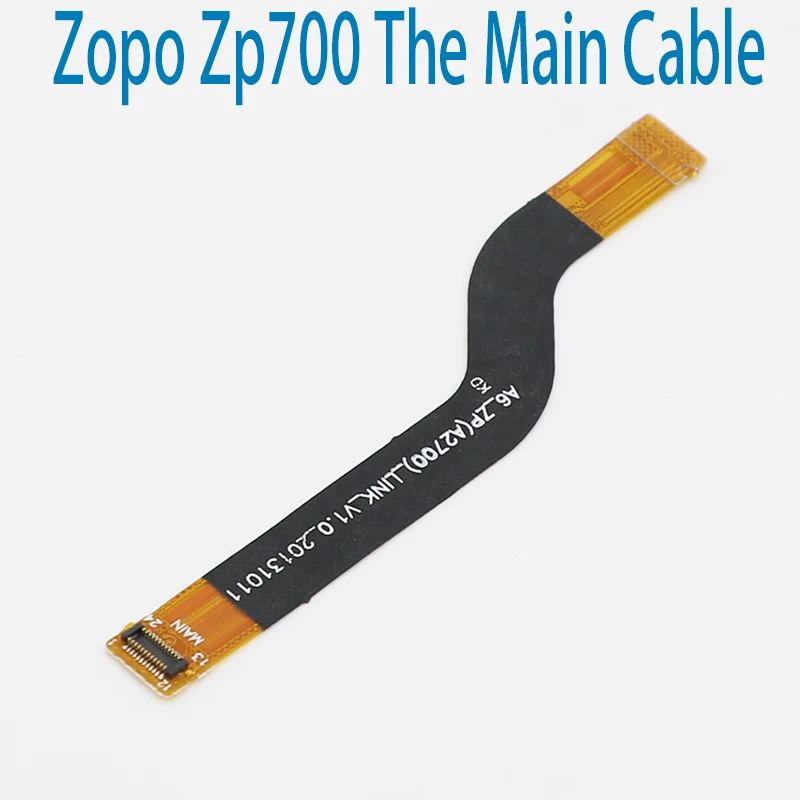 New Original Main Ribbon Flex Cable FPC Accessories For ZOPO ZP700