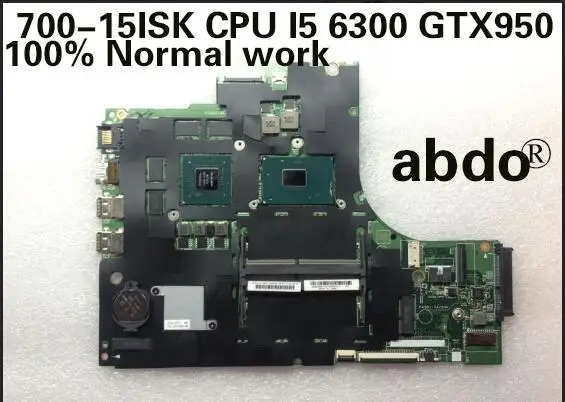 Материнская плата для ноутбука Lenovo 700 15isk xiaoxin700 lol SKL MB 15221 1 M 448.06R01.001M I5 6300 GTX950M DDR4 100%