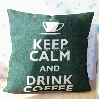 

Free shipping Keep Calm and Drink Coffee Home Decor cushion Linen cotton pillow sofa cushions decorative Throw Pillow