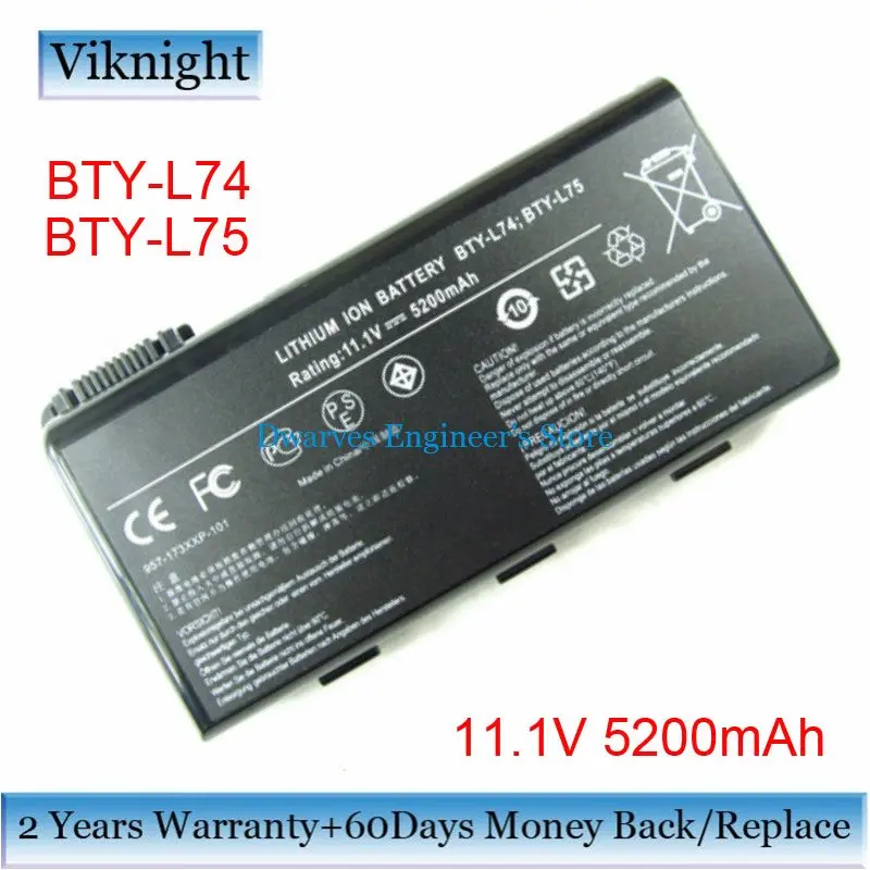

6Cells BTY-L74 BTY-L75 Laptop Battery for MSI Cr610 Cr700 Cx700 A6200 A6000 Replacement Battery BTY-L74 BTY-L75 11.1V 5200mAh