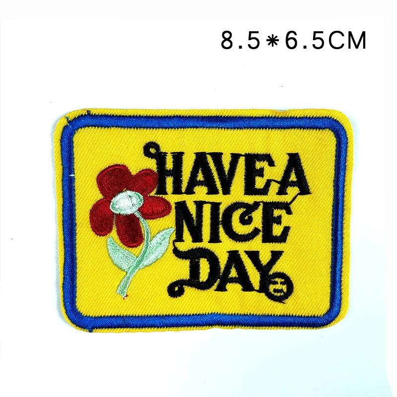 

Have a Nice Day with a red flower in yellow background Full of love Embroidered iron on patch Dress breaking patch