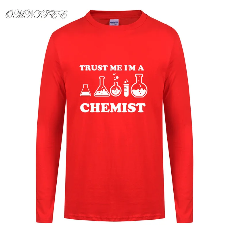 Новая весенняя футболка Trust Me I'm A Chemist Мужская хлопковая футболка с длинными рукавами и крутой химией мужские топы футболки высокого качества OT-526