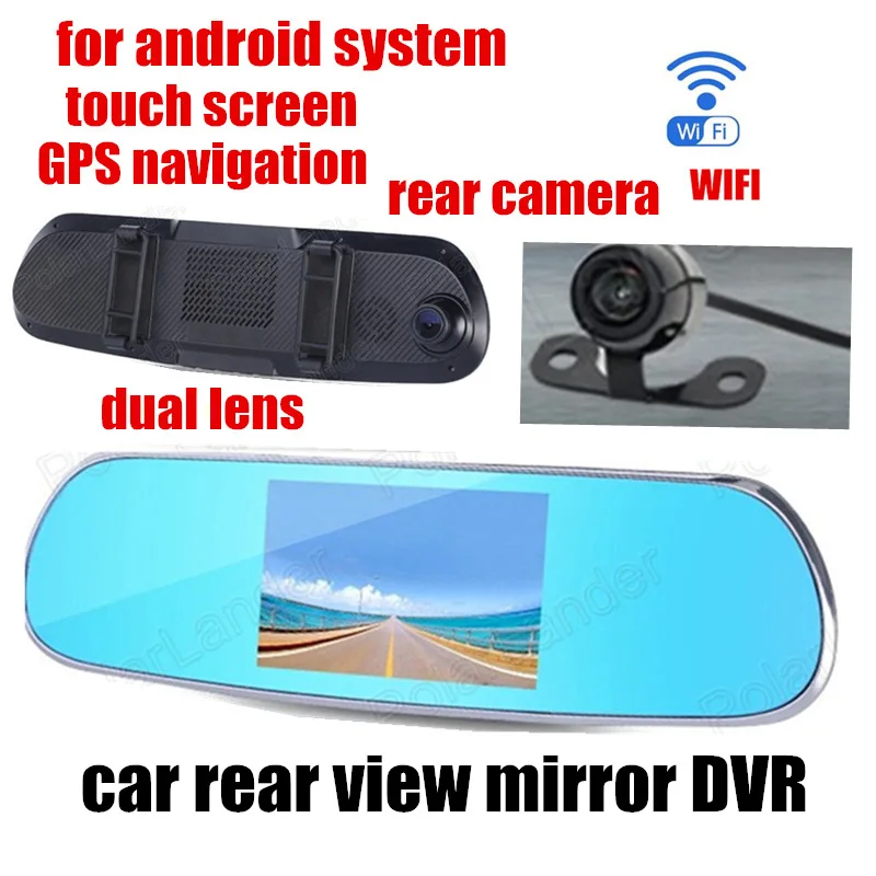 Dual Camera Car DVR Rearview Mirror 5 inch camcorder night vision front 140 back 120 degree viewing angle for android GPS WIFI