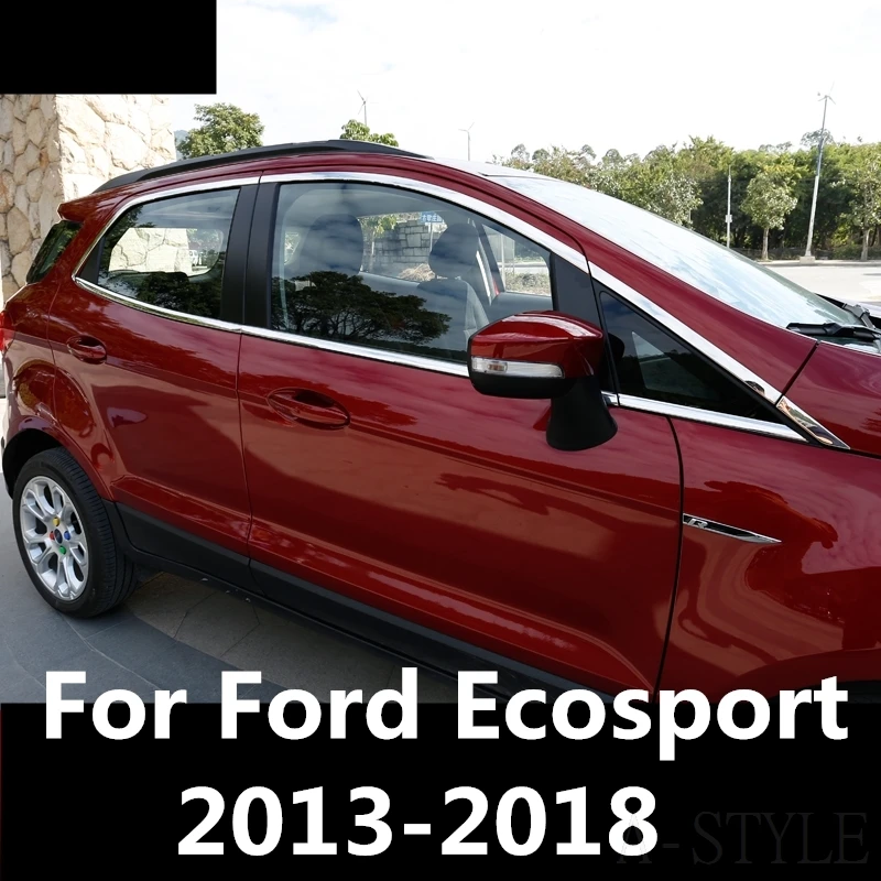 Для Ford Ecosport 2013- из нержавеющей стали, автомобильные оконные стойки, накладки, отделка, наклейка, внешние аксессуары, авто аксессуары