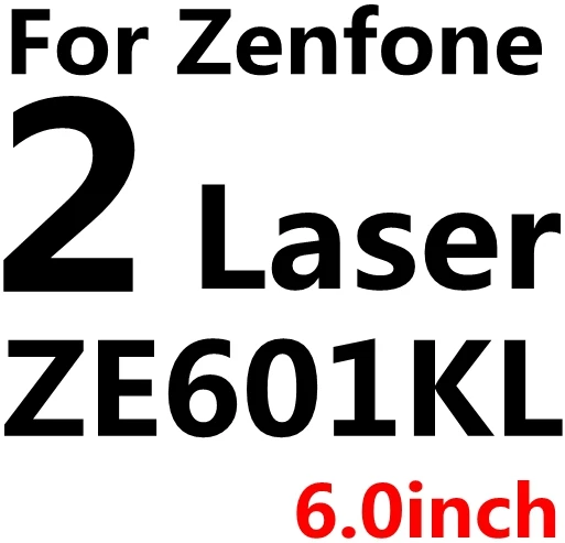 С уровнем твердости 9H закаленное Стекло для Asus ZenFone MAX C 6 GO 2 4 лазерных ZE500CL ZE551ML ZC451CG A450CG A400CG A501CG селфи ZC500TG ZE601KL 451 - Цвет: 2 LASER ZE601KL