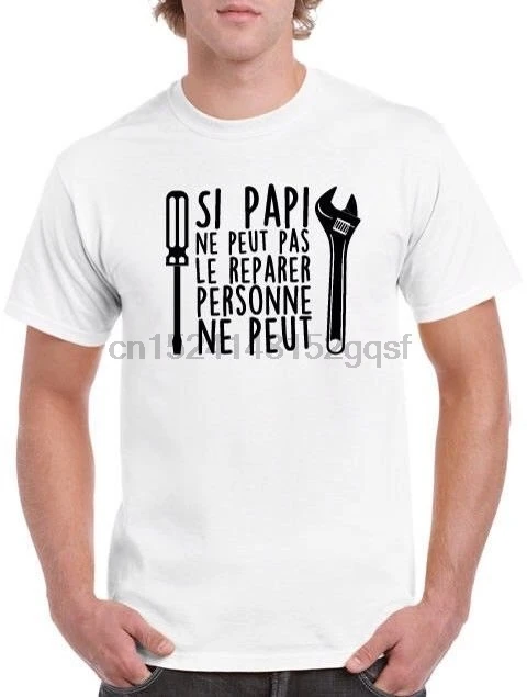 Tee Shirt Papa Anniversaire Noel SI PAPI NE PEUT PAS LE REPARER PERSONNE Summer Short Sleeves Cotton T-Shirt Fashion | Мужская одежда