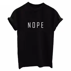2019 футболка женская с коротким рукавом белая черная с надписью NOPE