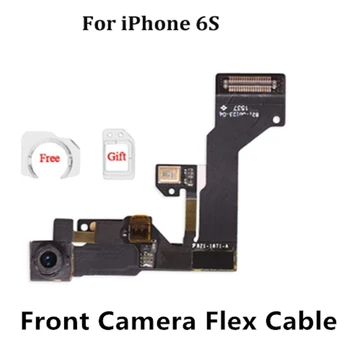 

High Quality Front Camera for iPhone 6S Sensor Proximity Facing Cam Parts Lens Right Proximity Sensor Flex Cable With Free Gifts