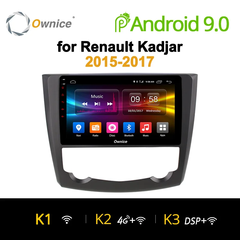 

Ownice K1 K2 K3 Octa core Android 9.0 32G ROM Car DVD player GPS Audio Navigation for Renault Kadjar 2015 - 2017 DAB+ 4G LTE