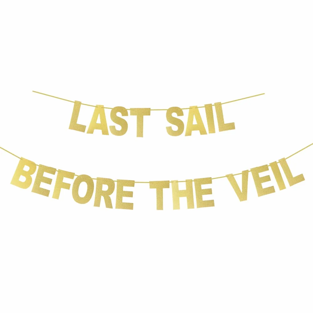 us 4 17 5 off 1 set creative gold last sail before the veil bridal shower banners wedding hen bachelorette party decoration photo prop banner in bridal shower banners