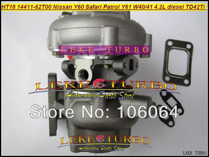 HT18 14411-62T00 14411-51N00 14411-09D60 047-263 047-334 Turbo турбонагнетатель для Nissan Y60 Safari патруль Y61 W40 W41 TD42T 4.2L