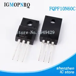 10 шт./лот Новый FQPF10N60C 10N60 10N60C fqpf10n60 Триод Транзистор TO-220F Полевой трубка n-канальных МОП-оптовая продажа