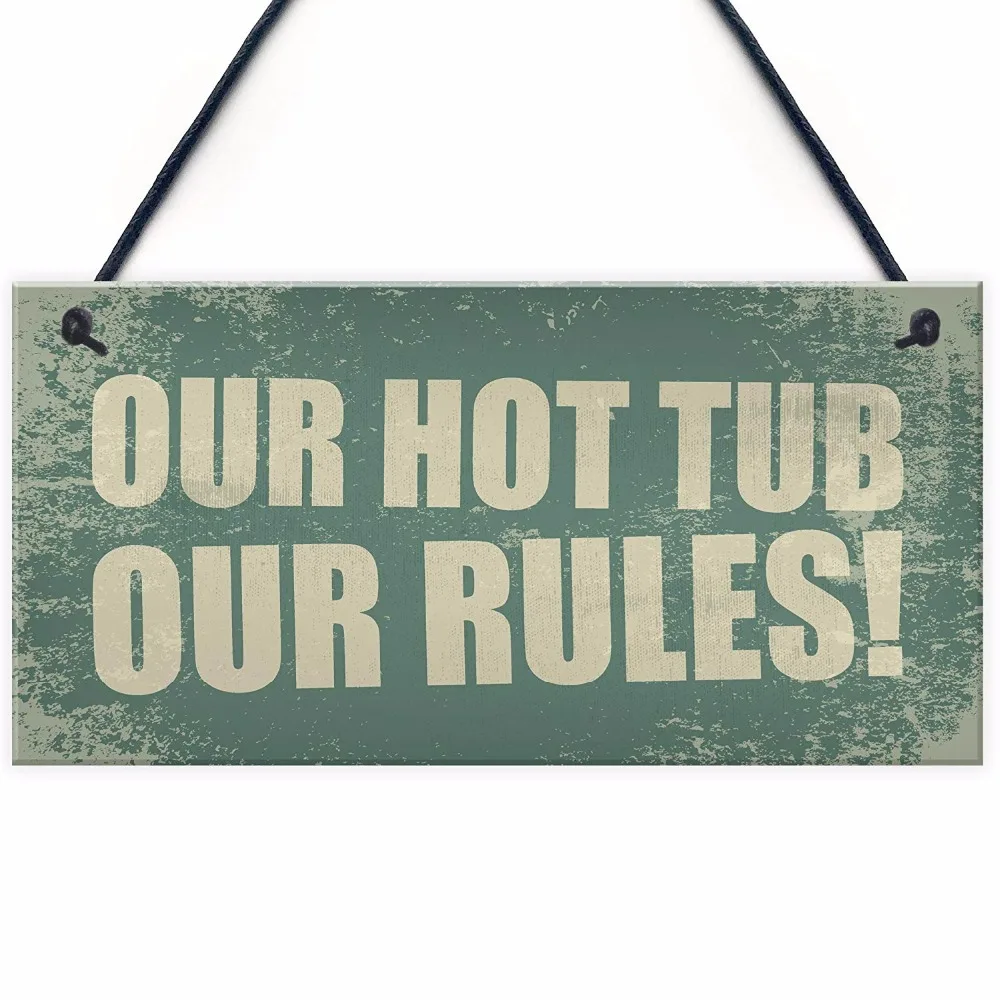 Hot Tub Rules Novelty Hanging Garden Shed Plaque Jacuzzi Pool Funny Gift Sign