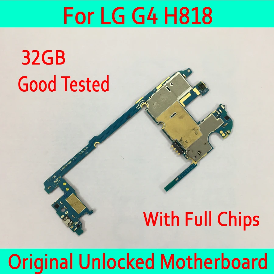 

for LG G4 H818 Motherboard wit Chips, with Android System Original unlocked for LG G4 H818 Mainboard 32gb Good Tested ,MB Plate