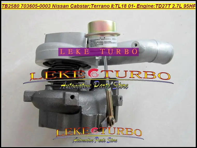 TB2580 703605 703605-0003 703605-0001 703605-0002 14411-G2407 турбо для Nissan Cabstar TERRANO II 2001-TL18 2.7L TD27T 95HP