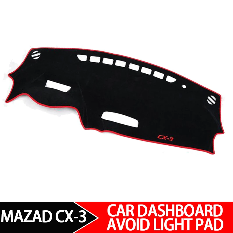 

Car Dashboard Covers Mat Avoid Light Pad Instrument Platform Cushion Carpet LHD For Mazda CX-3 CX3 2016 2017 2018