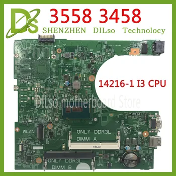 

KEFU 14216-1 CN-0CW4DH for Dell Inspiron 3558 3458 motherboard I3 cpu 14216-1 PWB:1XVKN REV:A00 original Test 100% work