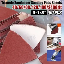60x Sandpaper Triangle Sanding Pads Hook And Loop Assorted Sandpaper For Oscillating Multitool 40/60/80/120/180/240 Grit