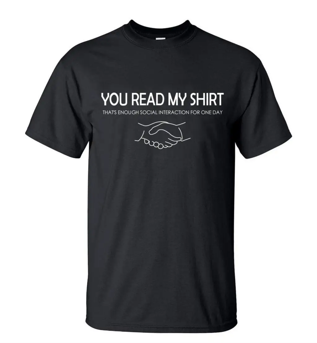 Funny T Shirts You Read My Shirt That
