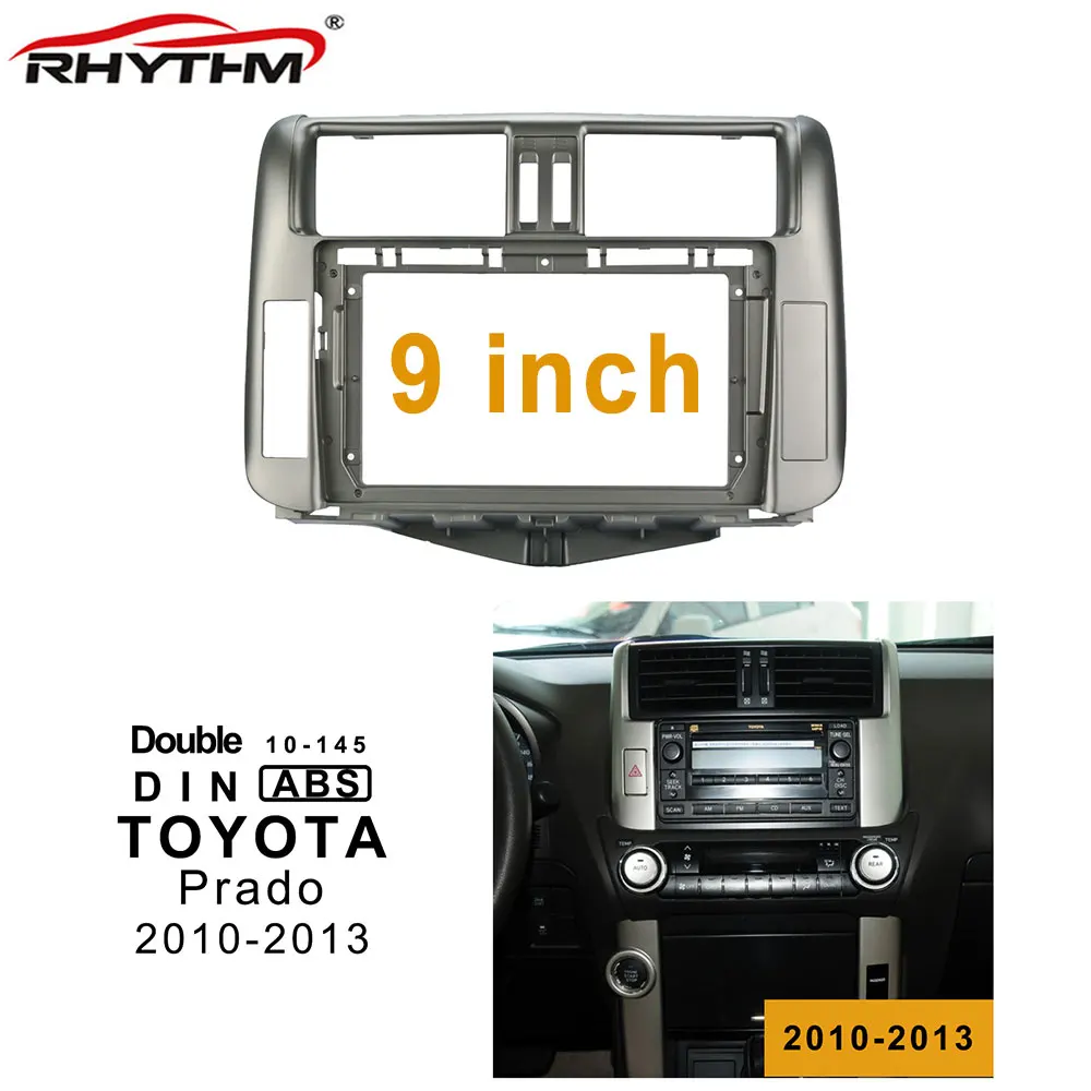 

9 inch 2din car radio Fascia For TOYOTA PRADO 2010-2013（9 inch） Panel Dash Installation Double Din CD DVD frame