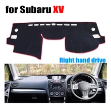 RKAC Sticker Auto cruscotto copre per Subaru XV tutti gli anni La mano Destra drive dashmat pad dash copertura auto cruscotto accessori