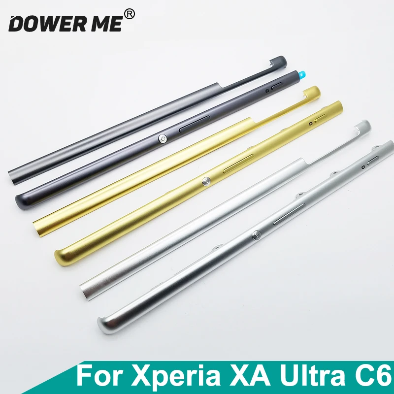 

Dower Me Metal Side Part Sidebar Of Middle Frame Chassis Bezel For Sony Xperia XA Ultra C6 F3211 F3212 F3213 F3215 F3216 6inch