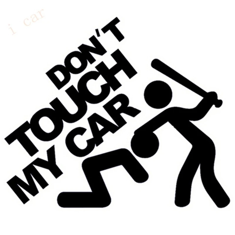 И надписью Don't Touch My автомобиля Стикеры &quotсделай сам&quot с силой смешные