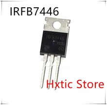 10PCS LOT IRFB7446PBF IRFB7446 FB7446 40V 120A TO 220