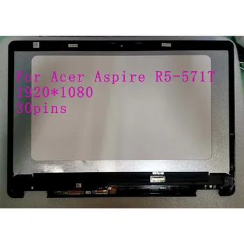 

15.6''FHD LED LCD Display Touch Screen Assembly With Bezel For Acer Aspire R5-571T R5-571TG 6M.GCCN5.001, N156HCA-EA1 30pins