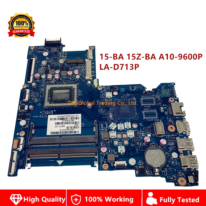 

854957-001 909256-001 Mainboard For HP 15-BA 15Z-BA 15-ba058n Laptop Motherboard LA-D713P A10-9600P 100% Fully Tested