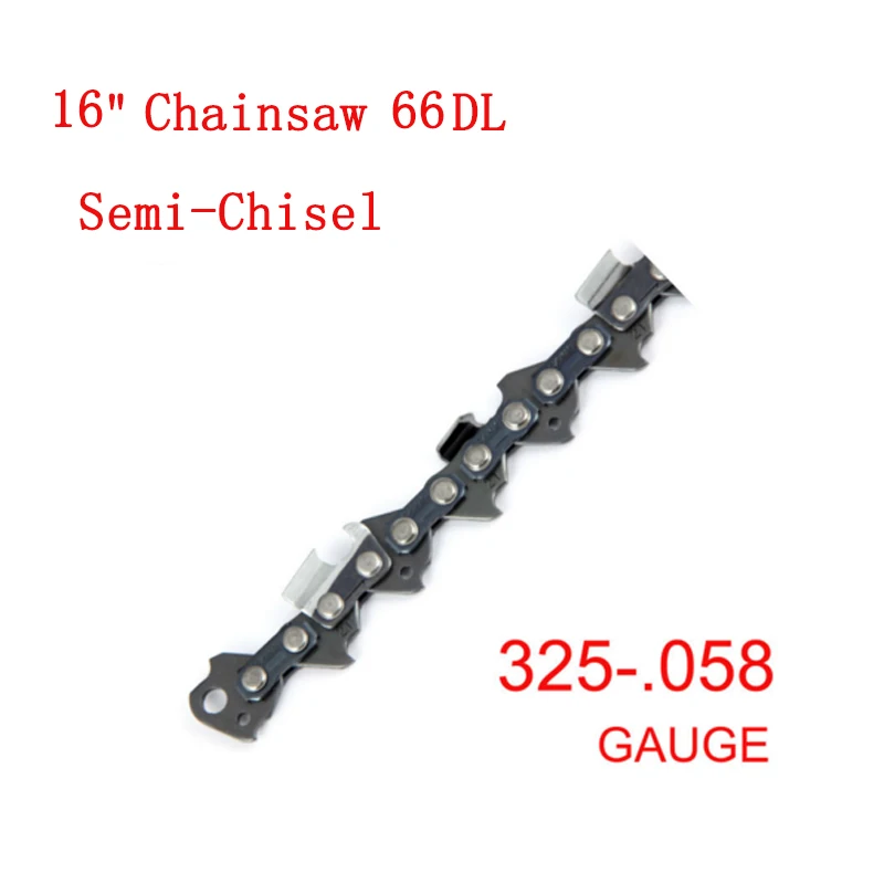 

High quality Semi-Chisel 1PC 16"for.325" Pitch 0.058 Gauge 66 Drive links Shape Blade wood cutting Saw Chain