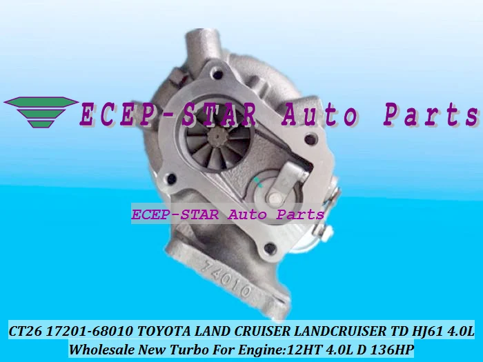 CT26 17201-68010 17201 68010 Turbo Turbocharger For Toyota LAND CRUISER LANDCRUISER TD HJ61 Engine 12HT 4.0L 136HP (2)