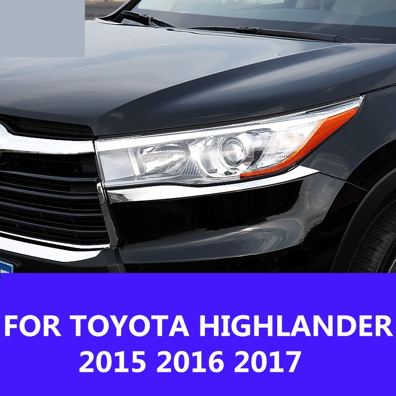 Фары Брови Веки Аксессуары Передние фары бровей внешней отделки для TOYOTA HIGHLANDER 2015
