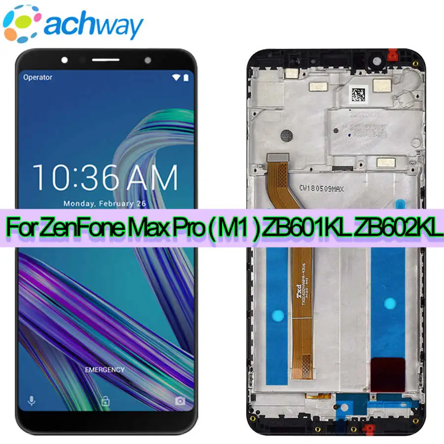 

Original For Asus ZenFone Max Pro M1 ZB601KL LCD ZB602KL Display Touch Screen Digitizer Assembly For asus zenfone max pro m1