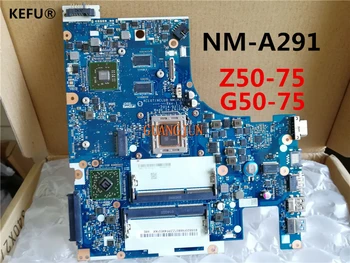 

KEFU high quality motherboard For Lenovo Z50-75 G50-75 Laptop Motherboard ACLU7/ACLU8 NM-A291 Testing Fast Ship