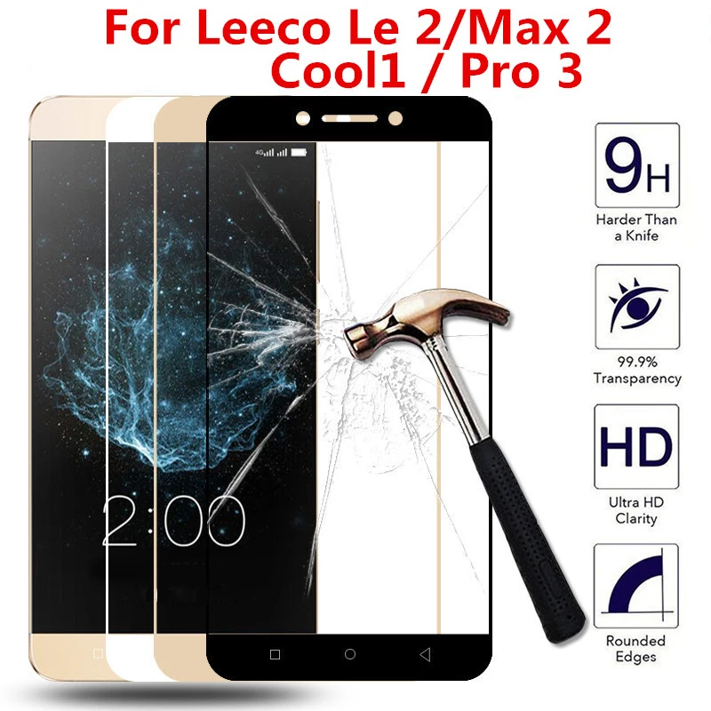

Full cover Tempered Glass For LeEco Cool 1 Screen Protector For LeEco Letv Le Pro3 S3 Pro S 3 Max 2 Cool 1 Max2 Protective Film