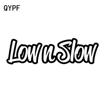 

QYPF 15.5CM*4.5CM Funny Low N Slow Vinyl Car-styling Car Sticker Decal Black Silver Accessories C15-2240