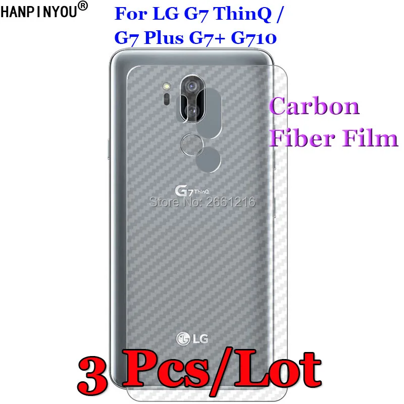 

3 Pcs/Lot For LG G7 Plus ThinQ Fit One G710 6.1" 3D Non-slip Clear Carbon Fiber Back Film Screen Protector Protective Sticker