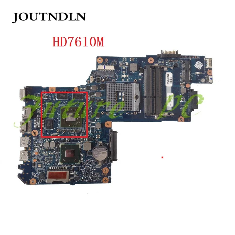 JOUTNDLN для toshiba Satellite L850 C850 H000052560 Материнская плата ноутбука DDR3 HD4000 216-0810028 ATI HD7610M тестовая работа