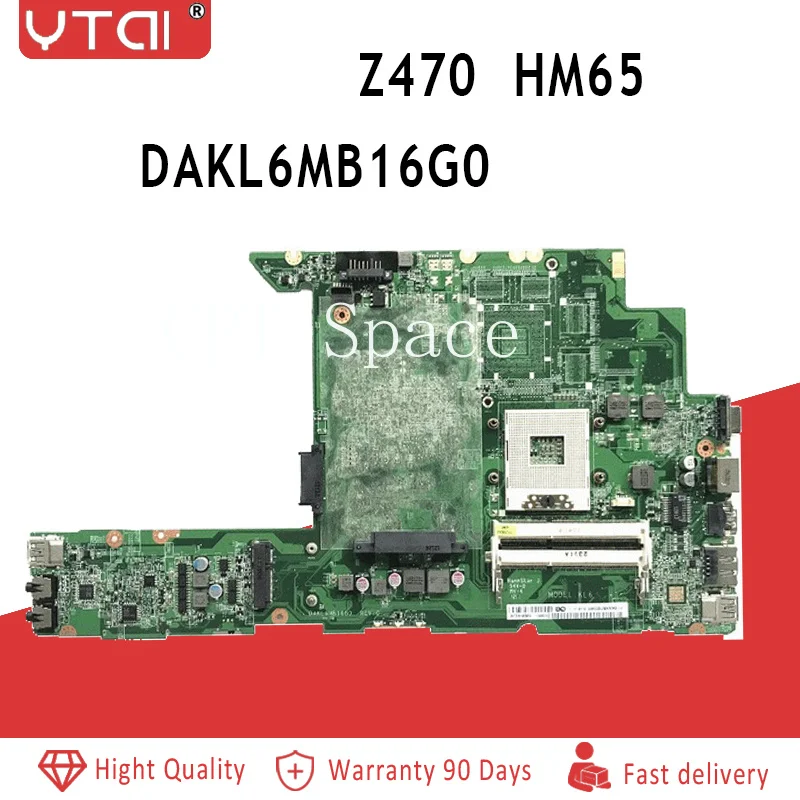 DAKL6MB16G0 Z470 اللوحة لينوفو Z470 اللوحة المحمول 90000001 100% اختبار سليمة
