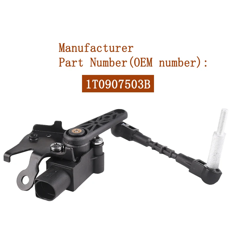 

1T0907503B Headlight Level Height Sensor 1T0 907 503 A 1T0907503A For AUDI TT V-W Golf Tiguan Passat B6 CC Skoda