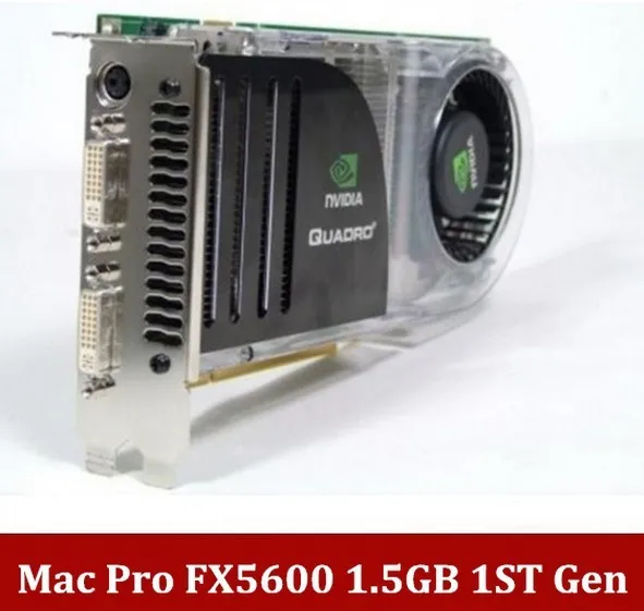 Original Nvidia Quadro FX 5600 1.5GB PCIe video card for mac pro 1st Gen 06/07 high quality graphic card