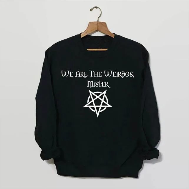 

Sugarbaby We Are The Weirdos Mister Sweatshirt The Craft Movie Fashion Casual Tops Witchcraft Witch Jumper 90s Grunge Jumper