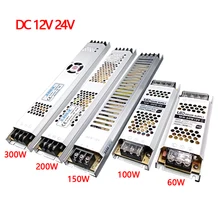 Ultra Thin LED Power Supply DC 12V 24V Lighting Transformers 60W 100W 150W 200W 300W AC190-240V Driver For LED Strips LED Driver