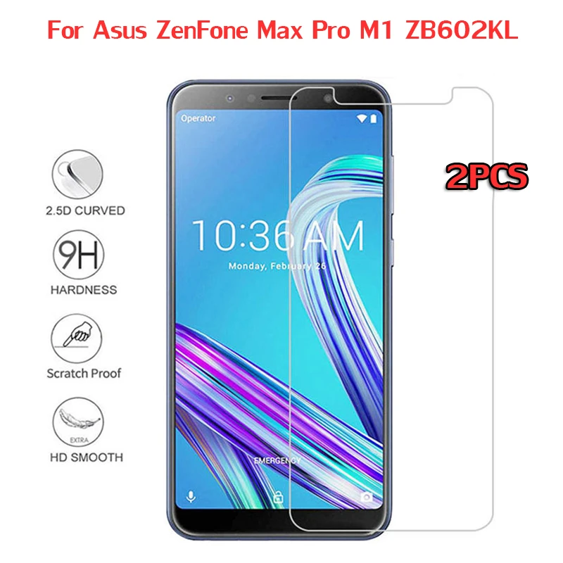 2pcs Tempered Glass Asus ZenFone Max Pro M1 ZB602KL Screen